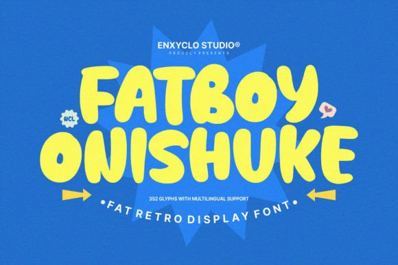 Fatboy Onishuke: The Bold Typeface for Memorable Brands