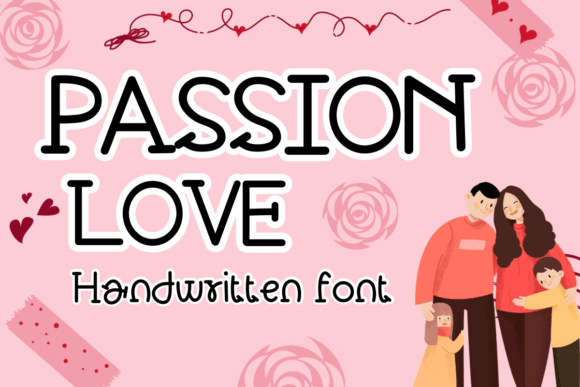 Passion Love Font: The Handwritten Typeface for Makers