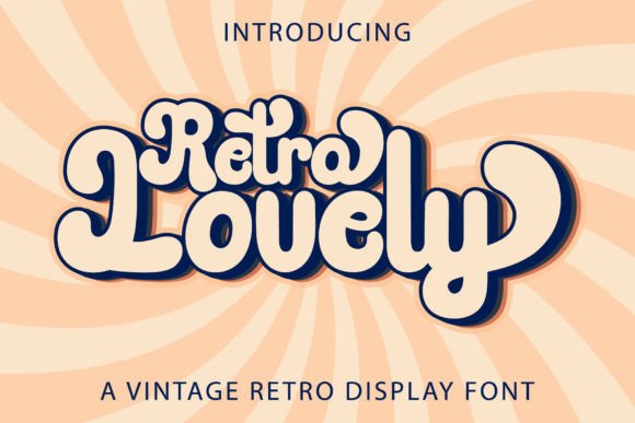 Retro Lovely: A Vintage Font for Authentic Branding
