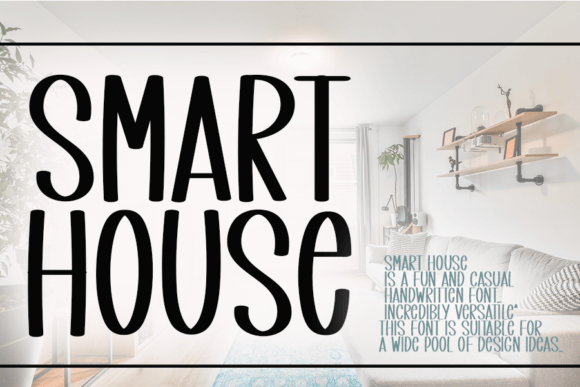 Smart House: A Handwritten Typeface for Modern Editorial Design