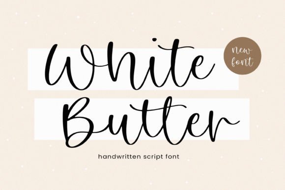 White Butter Font: Elevate Your Campaign Visuals