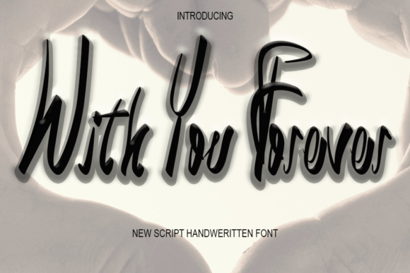 Whith You Forever: A Handwritten Font for Modern Web Design